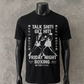 “Talk Shit, Get Hit” Statement | Black Tee